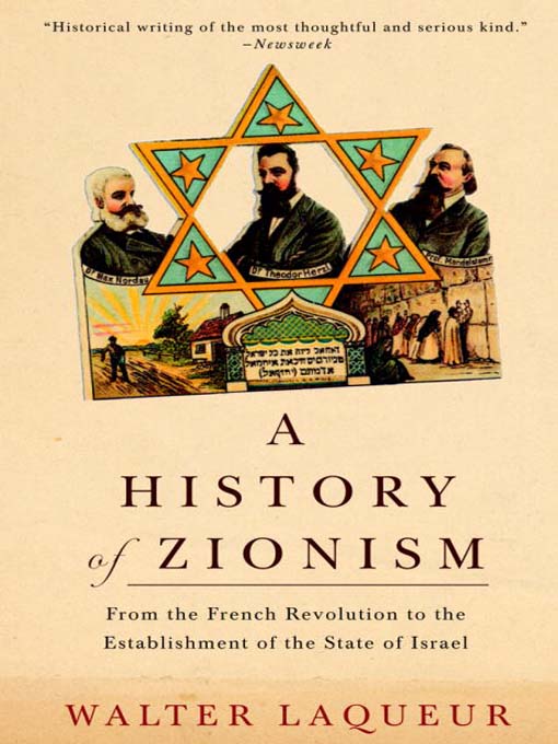 Title details for A History of Zionism by Walter Laqueur - Available